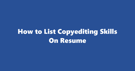 copyediting resume skills