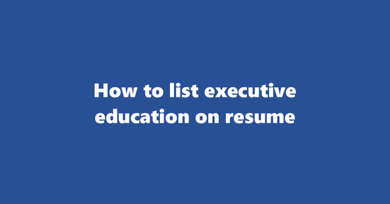 executive education on resume banner image