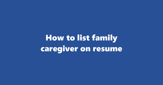 family caregiver on resume banner image