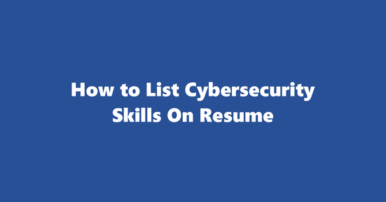 cybersecurity resume skills