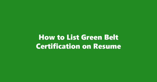 green belt certification on resume banner image