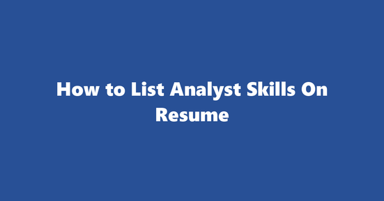 analyst resume skills