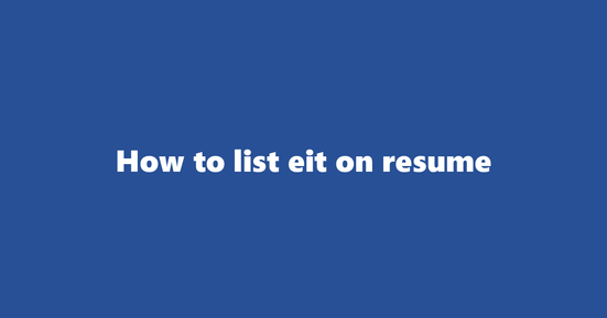 eit on resume banner image