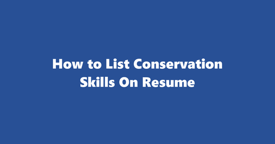 conservation resume skills