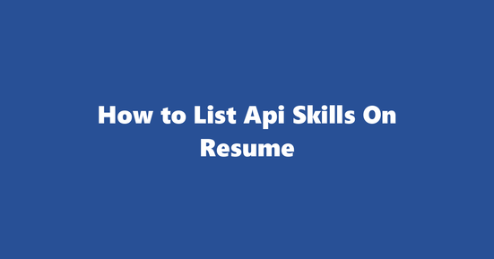 api resume skills