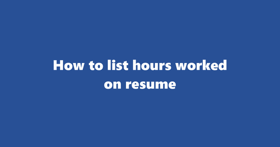 hours worked on resume banner image