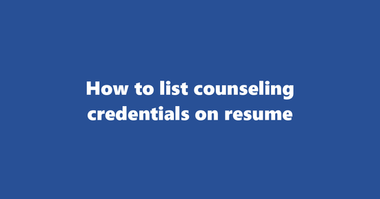 counseling credentials on resume banner image