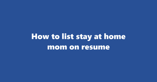 stay at home mom on resume banner image