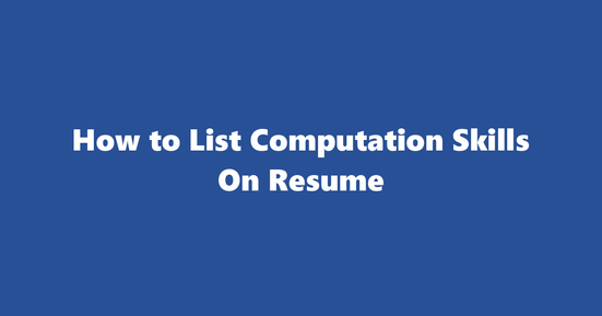 computation resume skills