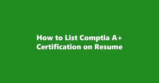 comptia a+ certification on resume banner image