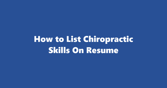 chiropractic resume skills