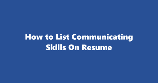 communicating resume skills