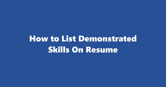 demonstrated resume skills