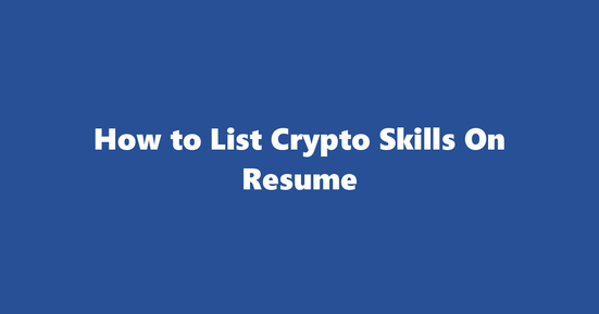 crypto resume skills