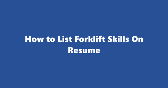 forklift resume skills