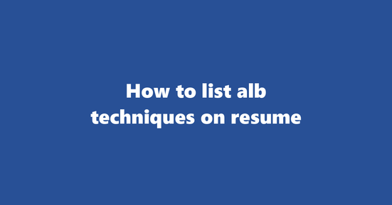 alb techniques on resume banner image
