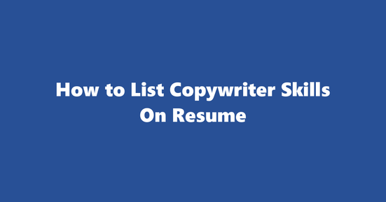 copywriter resume skills