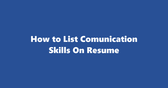 comunication resume skills