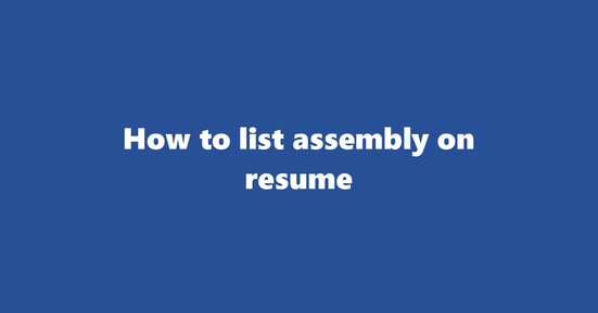 assembly on resume banner image