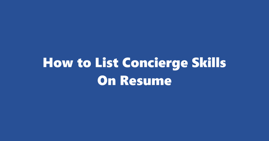 concierge resume skills